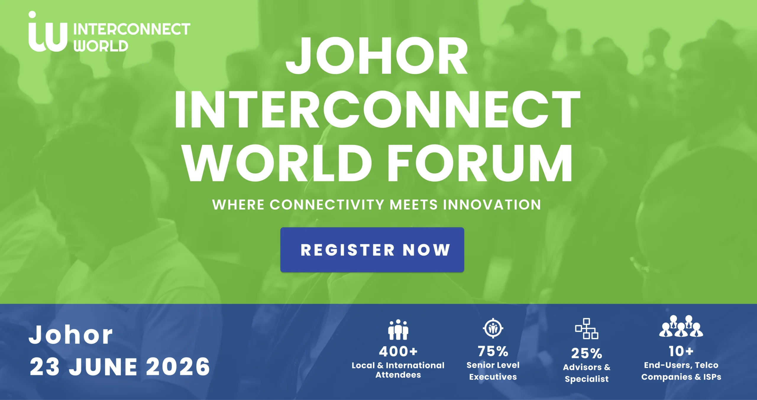 Johor Interconnect World Forum 2026